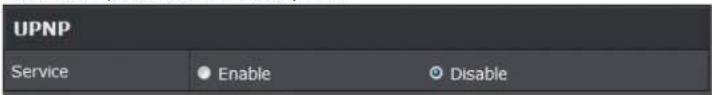 UPNP Service ● Enable ○ Disable