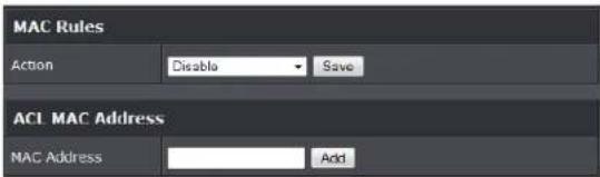 MAC Rules Action Disable Save ACL MAC Address MAC Address Add