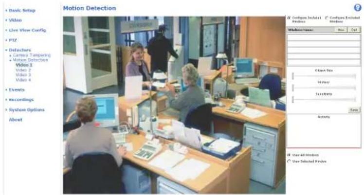 Motion Detection Basic Setup Video Live View Config PTZ Detectors Camera Tampening Motion Detection Video 1 Video 2 Video 3 Video 4 Events Recordings System Options About Configure Included Window Configure Included Window Close Box H Window Save... Activity Use All Windows Use Selected Window