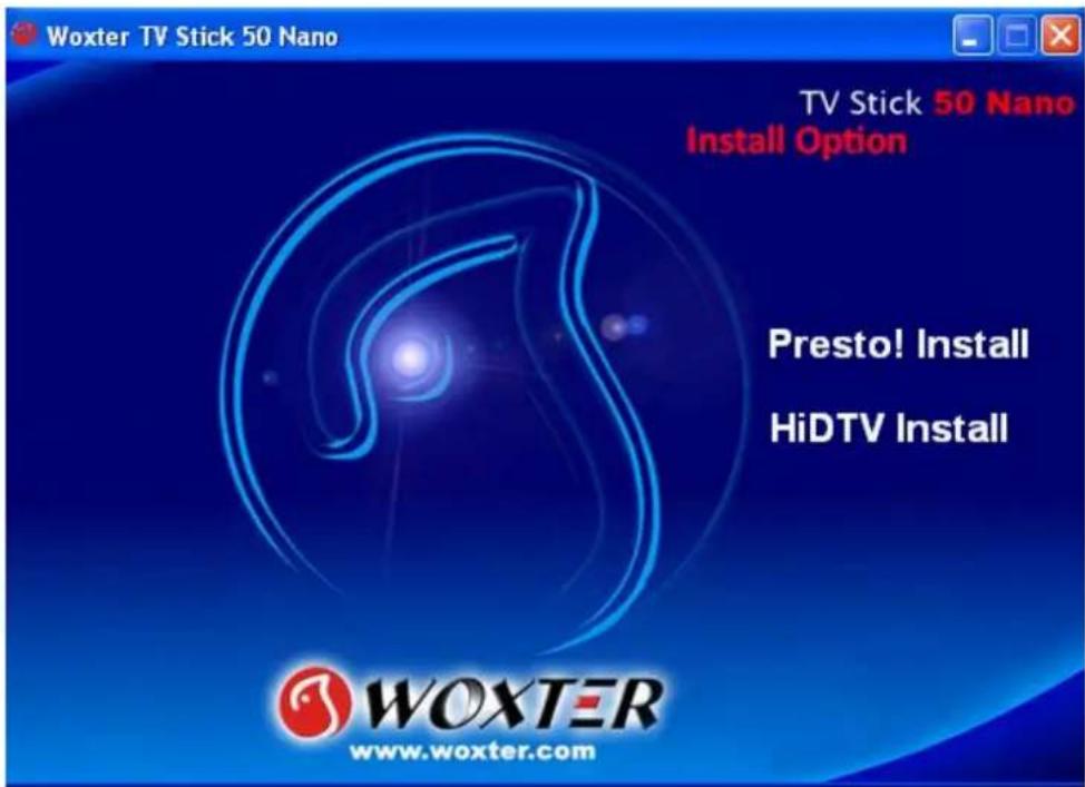 Woxter TV Stick 50 Nano TV Stick 50 Nano Install Option Presto! Install HiDTV Install WOXTER www.woxter.com