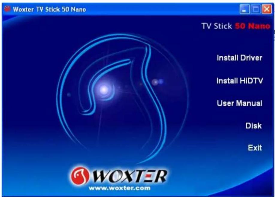 Woxter TV Stick 50 Nano TV Stick 50 Nano Install Driver Install HiDTV User Manual Disk Exit WOXTER www.woxter.com