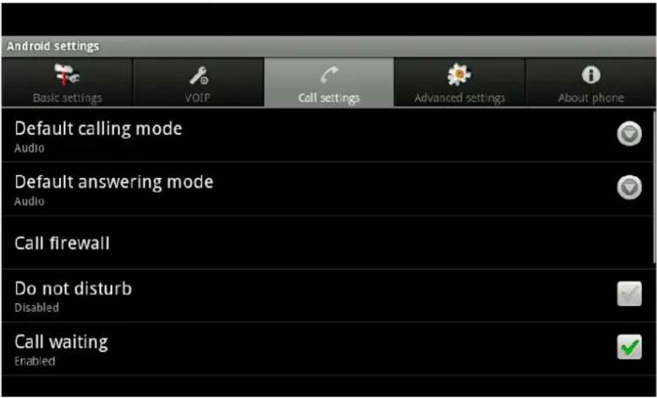 Android settings Basic settings VOIP Call settings Advanced settings About phone Default calling mode Audio Default answering mode Audio Call firewall Do not disturb Disabled Call waiting Enabled