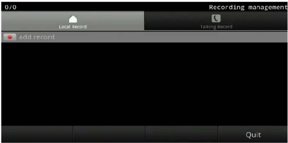 0/0 Recording management Local Record Talking Record add record Quit