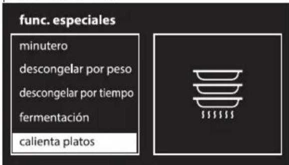 func. especiales minutero descongelar por peso descongelar por tiempo fermentación calienta platos