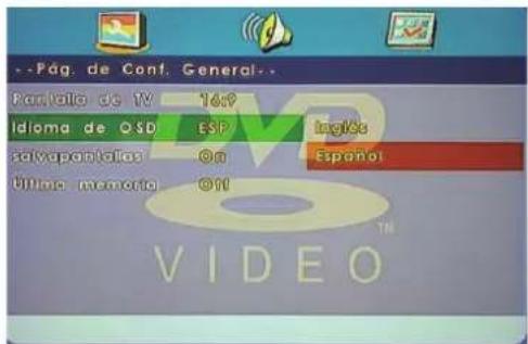 -Pág. de Conf. General-- Pantilla de TV 16:9 Idioma de OSD ESP Inglóca salvapantillas On Español Últime memoria Off VIDEO