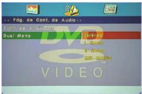 Pág, de Conf. de Audio Conti de Altavocas Dual Mono Estéreo L-Mono L-Mono MX-Mono VIDEO