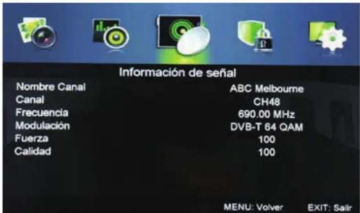 Información de señal Nombre Canal ABC Melbourne Canal CH48 Frecuencia 690.00 MHz Modulación DVB-T 64 QAM Fuerza 100 Calidad 100 MENU: Volver EXIT: Sair