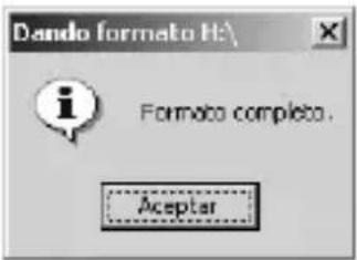 Dando formato H:\ Formato completo. Aceptar