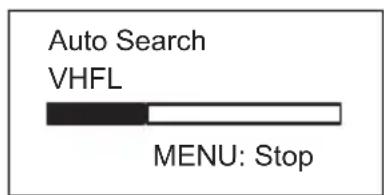 Auto Search VHFL MENU: Stop