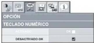OPCIÓN TECLADO NUMÉRICO ACTIVADO DK DESACTIVADO OK