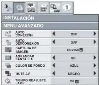 INSTALACIÓN MENU AVANZADO AUTO CONEXIÓN OFF AUTO DESCONEXIÓN OFF CAPTURA DE IMAGEN ENVIAR ACRANDAR PANTALLA ON COLOR DE FONDO AZUL MUTE AV NEGRO TIEMPO REAJUSTE LAMP OK