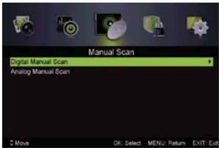Manual Scan Digital Manual Scan Analog Manual Scan Move OK: Select MENU: Return EXIT: Exit