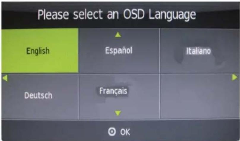 Please select an OSD Language English Espanol Italiano Deutsch Français OK