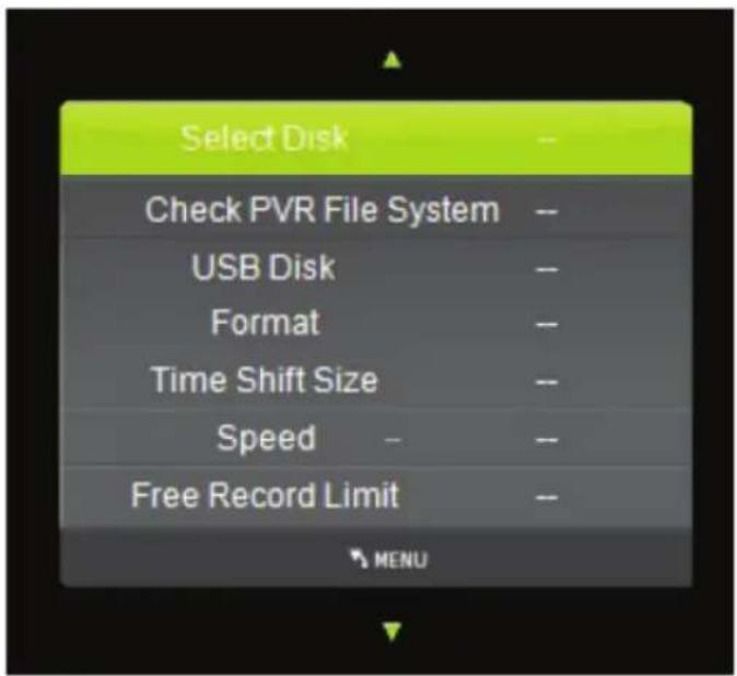 Select Disk Check PVR File System -- USB Disk Format Time Shift Size Speed Free Record Limit MENU