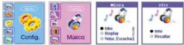 Config. Música Música Intro Display Veloc. Escucha Intro Resaltar
