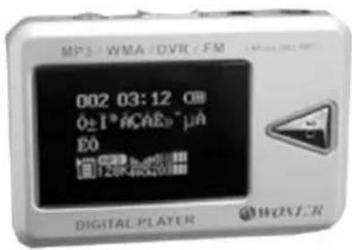 MP3 / WMA / DVR / FM 002 03:12 C 0±1°AÇÂE» µA E0 DIGITAL PLAYER WOVER