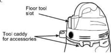 Floor tool slot Tool caddy for accessories