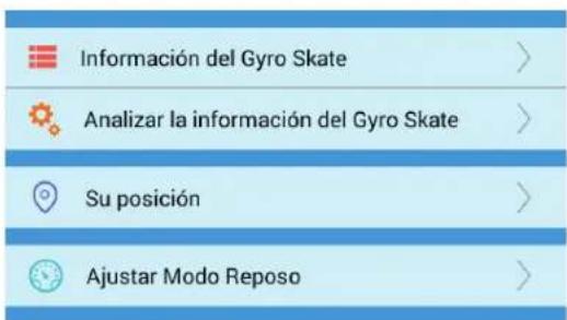 Información del Gyro Skate Analizar la información del Gyro Skate Su posición Ajustar Modo Reposo