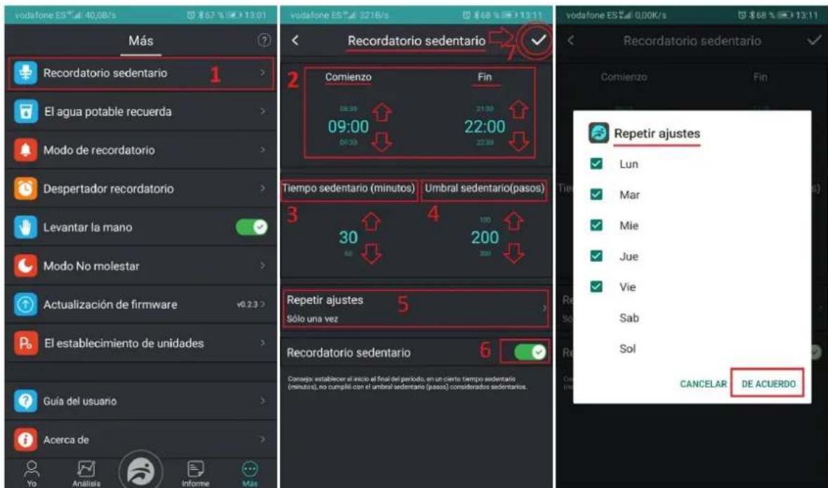 Más Recordatorio sedentario 1 El agua potable recuerda Modo de recordatorio Despertador recordatorio Levantar la mano Modo No molestar Actualización de firmware v0.2.3 > El establecimiento de unidades Guía del usuario Acerca de Yo Análisis Informe Más Recordatorio sedentario Comienzo Fin 09:00 21:00 22:00 Tiempo sedentario (minutos) Umbral sedentario(pasos) 3 4 5 60 100 200 30 Repetir ajustes Sólo una vez Recordatorio sedentario 6 Consejo establecer el inicio al final del periodo, en un cierto tiempo sedentario (minutos), no cumplió con el umbral sedentario (pasos) considerados sedentarios. CANCELAR DE ACUERDO Repetir ajustes Lun Mar Mie Jue Vie Sab Sol