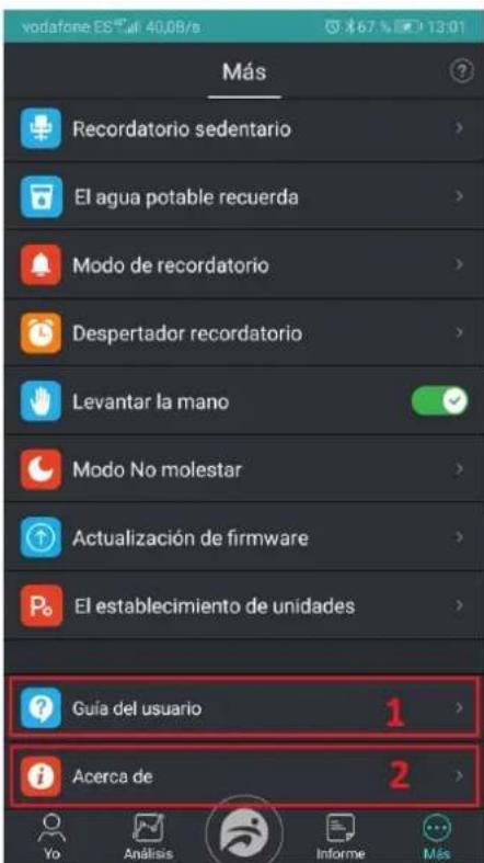 Más Recordatorio sedentario El agua potable recuerda Modo de recordatorio Despertador recordatorio Levantar la mano Modo No molestar Actualización de firmware El establecimiento de unidades Guía del usuario 1 Acerca de 2 Yo Análisis Informe Más