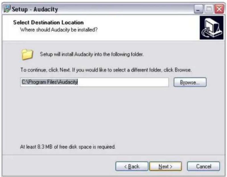 Setup - Audacity Select Destination Location Where should Audacity be installed? Setup will install Audacity into the following folder. To continue, click Next. If you would like to select a different folder, click Browse. C:\Program Files\Audacity Browse... At least 8.3 MB of free disk space is required. < Back Next > Cancel
