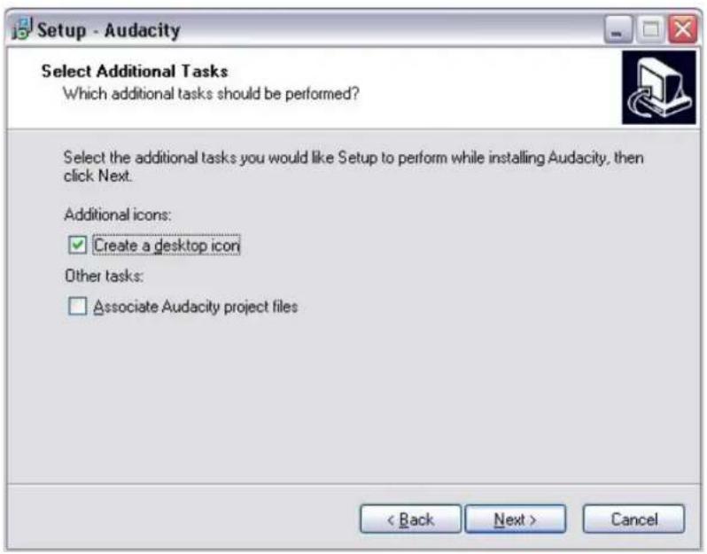 Setup - Audacity Select Additional Tasks Which additional tasks should be performed? Select the additional tasks you would like Setup to perform while installing Audacity, then click Next. Additional icons: ✓ Create a desktop icon Other tasks: □ Associate Audacity project files < Back Next > Cancel