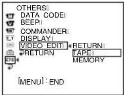 OTHERS DATA CODE BEEP COMMANDER DISPLAY VIDEO EDITI RETURN TAPE1 MEMORY [MENU]: END
