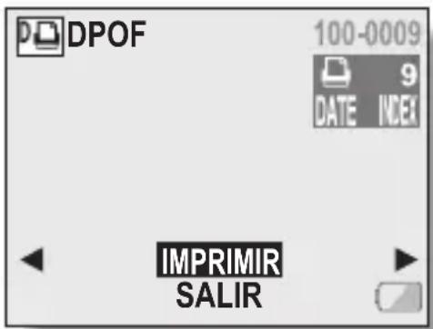 DPOF 100-0009 DATE INDEX IMPRIMIR SALIR