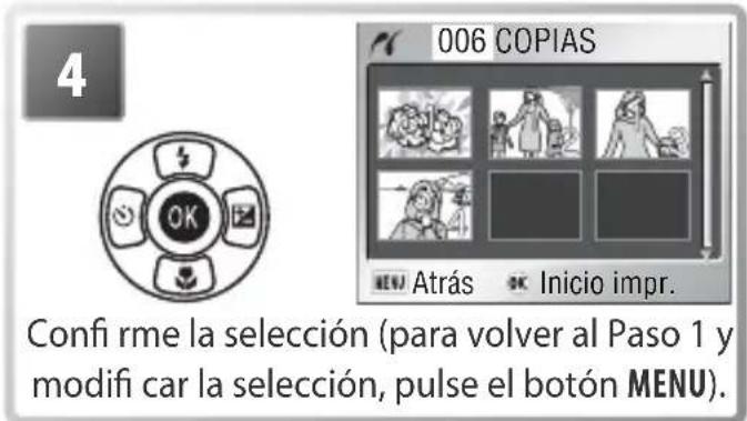 4 006 COPIAS Confirme la selección (para volver al Paso 1 y modifi car la selección, pulse el botón MENU).