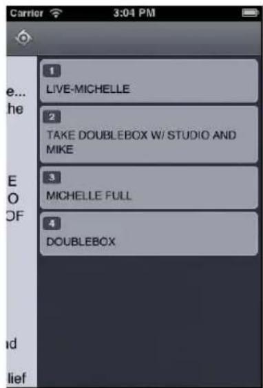 Carrier 3:04 PM e... he E O OF d lief 1 LIVE-MICHELLE 2 TAKE DOUBLEBOX W/ STUDIO AND MIKE 3 MICHELLE FULL 4 DOUBLEBOX