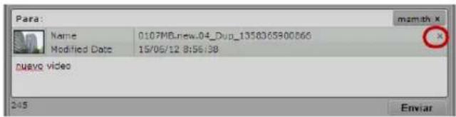 Para: mamish x Name 0107MB.new.04_Dup_1358365900866 Modified Date 15/05/12 8:56:38 x Nuevo video 245 Enviar