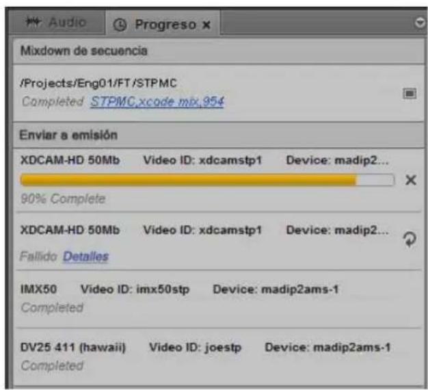 /Projects/Eng01/FT /STPMC Completed STPMC.xcode mix.354 Enviar a emisión XDCAM-HD 50Mb Video ID: xdcamstp1 Device: madip2... 90% Complete XDCAM-HD 50Mb Video ID: xdcamstp1 Device: madip2... Fallido Detalles IMX50 Video ID: imx50stp Device: madip2ams-1 Completed DV25 411 (hawaii) Video ID: joestp Device: madip2ams-1 Completed