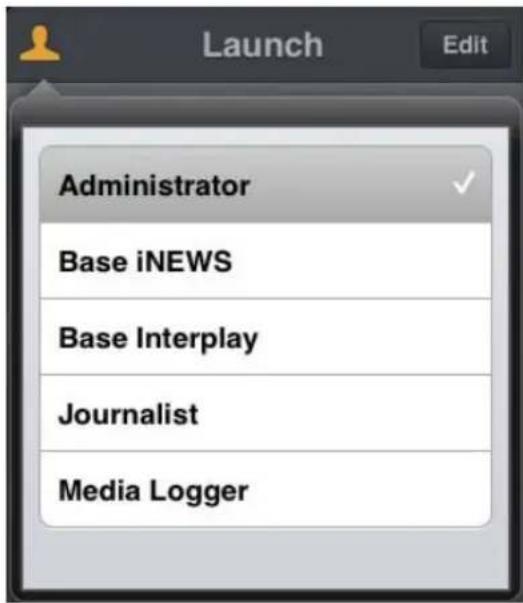 Administrator Base iNEWS Base Interplay Journalist Media Logger