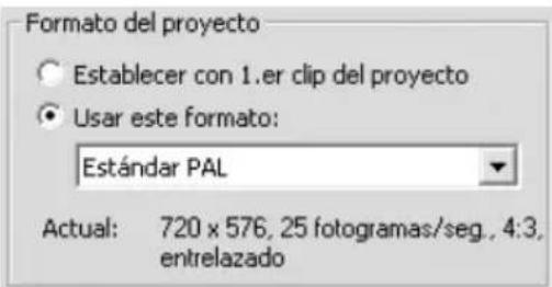 Formato del proyecto ○ Establecer con 1.er clip del proyecto ● Usar este formato: Estándar PAL Actual: 720 x 576, 25 fotogramas/seg., 4:3, entrelazado