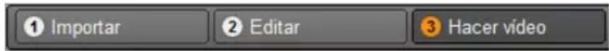 ① Importar ② Editar ③ Hacer vídeo