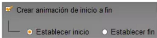 Crear animación de inicio a fin • Establecer inicio • Establecer fin