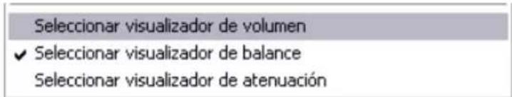 Seleccionar visualizador de volumen ✓ Seleccionar visualizador de balance Seleccionar visualizador de atenuación