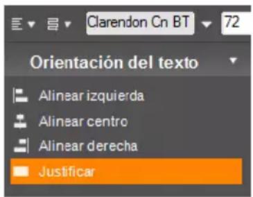 Clarendon Cn BT 72 Orientación del texto Alinear izquierda Alinear centro Alinear derecha Justificar