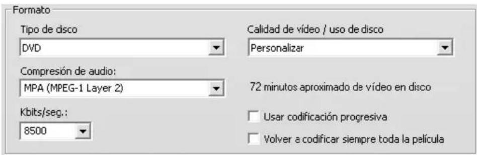 Formato Tipo de disco DVD Calidad de vídeo / uso de disco Personalizar Compresión de audio: MPA (MPEG-1 Layer 2) 72 minutos aproximado de vídeo en disco Kbits/seg.: 8500 Usar codificación progresiva Volver a codificar siempre toda la película