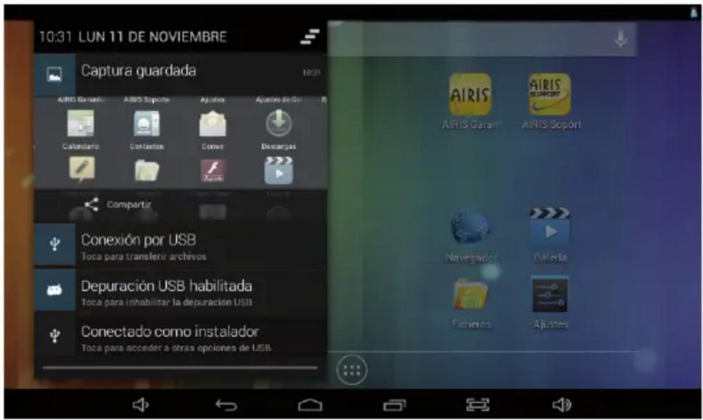 10:31 LUN 11 DE NOVIEMBRE Captura guardada AIRIS Garant AIRIS Soporte Ajustes Ajustes de Guo B Calendario Contactos Correo Descargas Compartir Conexión por USB Toca para transferir archivos Depuración USB habilitada Toca para inhabilitar la depuración USB Conectado como instalador Toca para acceder a otras opciones de USB. AIRIS Garant AIRIS Soport Navigador Galleria Fischeros Ajustes