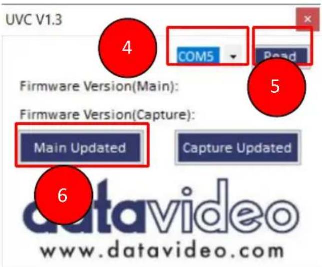 UVC V1.3 4 COM5 Read Firmware Version(Main): 5 Firmware Version(Capture): Main Updated Capture Updated 6 datavideo www.datavideo.com