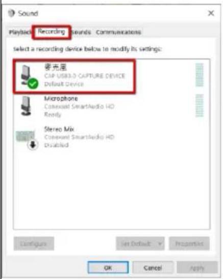 Sound Playback: Recording Sounds Communications select a recording device below to modify its settings: 麦克尾 CAP USB3.0 CAPTURE DEVICE Default Device Microphone Context SmartAudio HD Ready Stereo Mix Context SmartAudio HD Disabled Configure Set Default Properties OK Cancel Apply