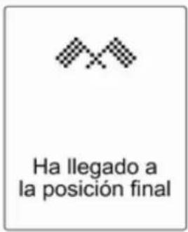 Ha llegado a la posición final