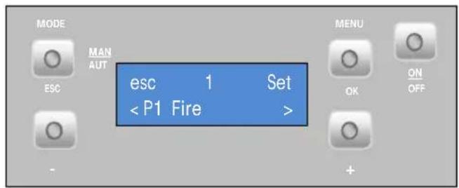 MODE MAN AUT ESC esc 1 Set < P1 Fire > MENU OK ON OFF +