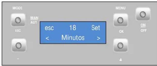 MODE MAN AUT ESC esc 18 Set < Minutos > MENU OK ON OFF