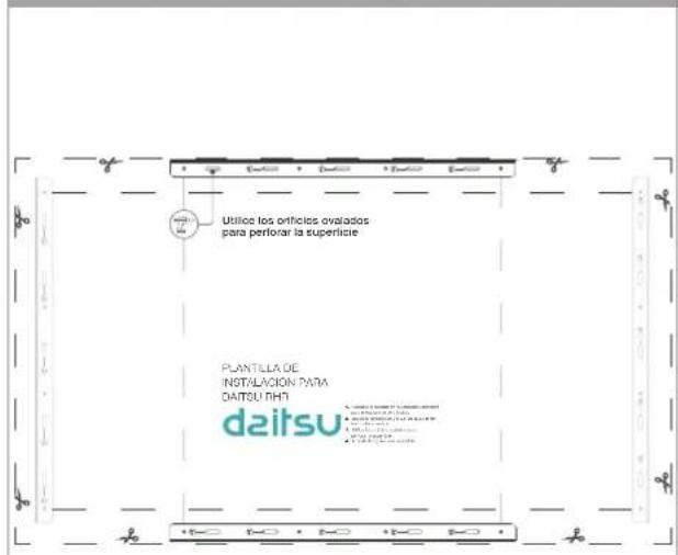 Utilice los orificios ovalados para perforar la superficie PLANTILLA DE INSTALACION PARA DAITSU RHT deitsu