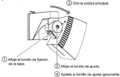 ① Afloje el tornillo de fijación de la base. ② Afloje el tornillo de ajuste. ③ Gire la unidad principal. ④ Apriete el tornillo de ajuste igeramente.