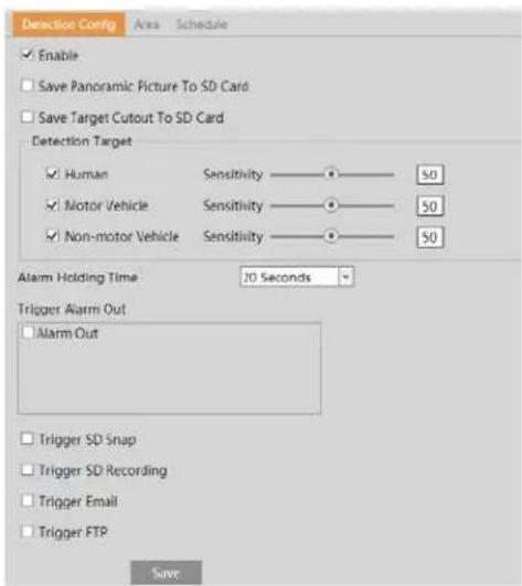 Detection Config Area Schedule Enable Save Panoramic Picture To SD Card Save Target Cutout To SD Card Detection Target Human Sensitivity 50 Motor Vehicle Sensitivity 50 Non-motor Vehicle Sensitivity 50 Alarm Holding Time: 20 Seconds Trigger Alarm Out Alarm Out Trigger SD Snap Trigger SD Recording Trigger Email Trigger FTP Save