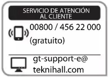 SERVICIO DE ATENCIÓN AL CLIENTE 00800 / 456 22 000 (gratuito) gt-support-e@ teknihall.com