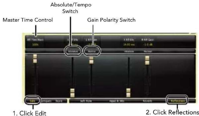 Absolute/Tempo Switch Master Time Control Gain Polarity Switch 1. Click Edit 2. Click Reflections